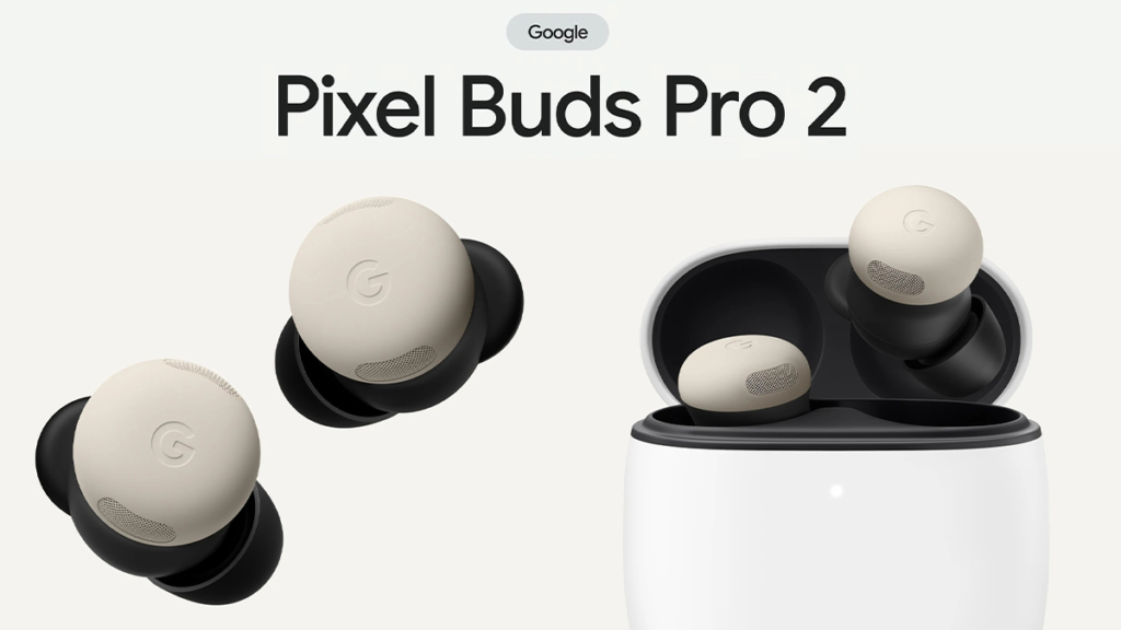 Google Pixel Buds Pro 2